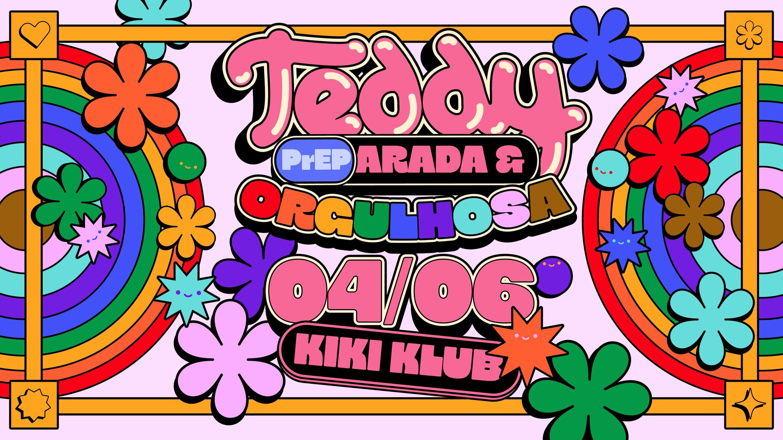 TEDDY PrEPARADA &  ORGULHOSA