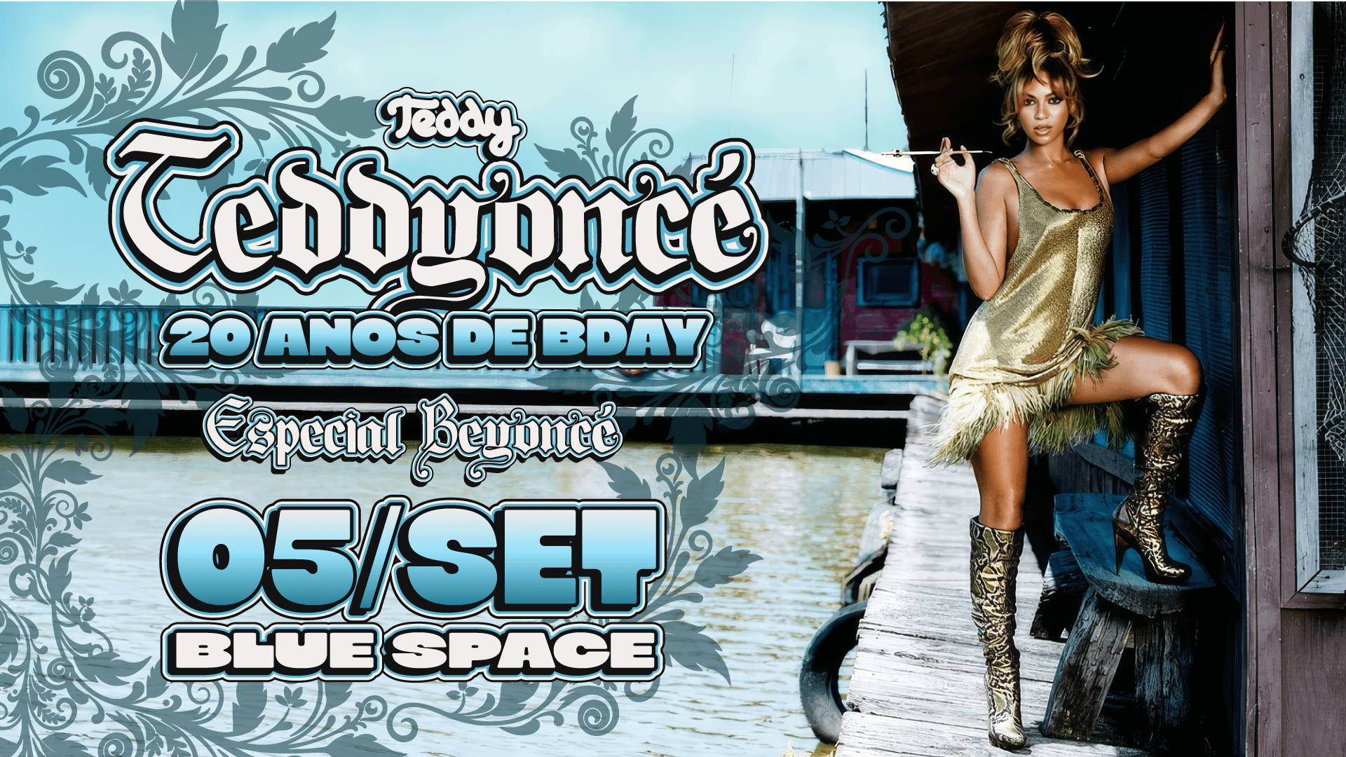 TEDDYONCÉ ~ 20 ANOS DE B'DAY
